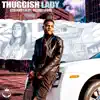 GSO Phat - Thuggish Lady (feat. Young Lyric) - Single